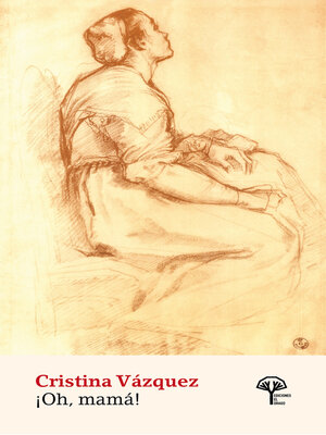 cover image of ¡Oh, mamá!